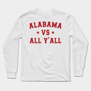 Alabama Vs. All Y'all v4 Long Sleeve T-Shirt